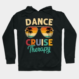 Dance Cruise Therapy Cruise vacation Matching Family 2024 Hoodie